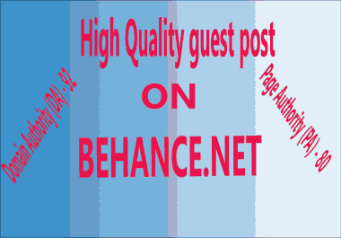 Write and Publish Guest Post on high quality website Behance. net