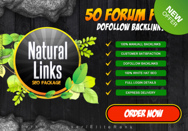 manually do 50 high quality Natural forum posting backlinks
