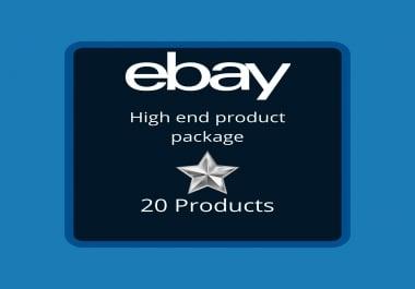 20 High end Ebay Dropshipping Product Package for your