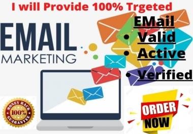 I will find 1k Trgeted Verified Email Lists