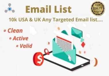 I will collect 10k USA & UK Targeted Verified email list for marketing