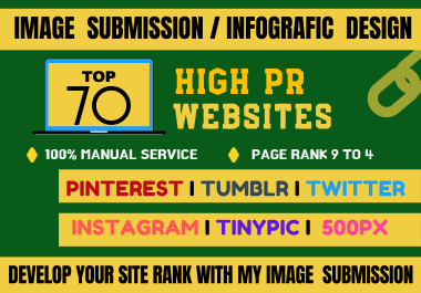 I will do manual infographic or image submission in top 70 high DA & PA sharing sites