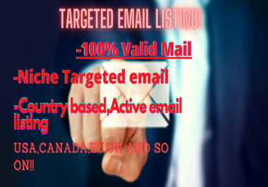 I will provide niche + Valid + Fresh + Active + Verified Emails
