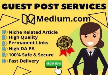 I will Write & Publish Guest Post On Medium High DA PA for SEO Rank