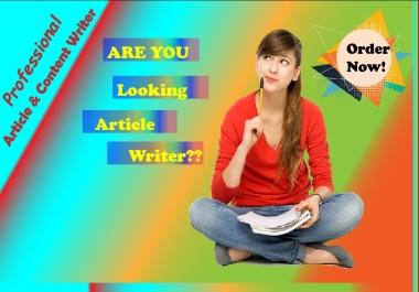I will write 1000 words unique article and content writing