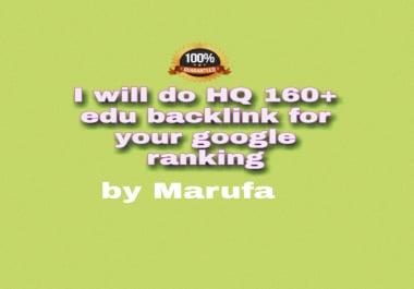 I will do 160+ HQ edu backlink for your google ranking
