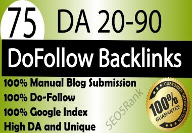 75 unique dofollow backlinks da 20 to 90 plus
