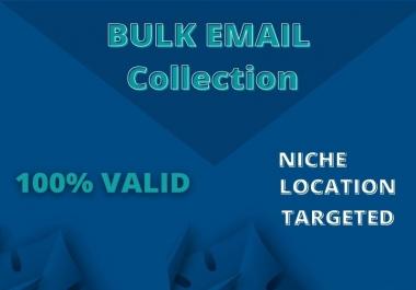 I will collect 2500 Valid Targeted Bulk Email