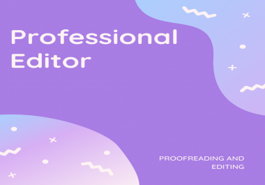 I will professionally proofread and edit your document in 24 hours