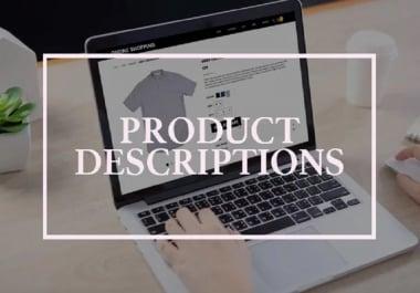 I will write your product description of any type.