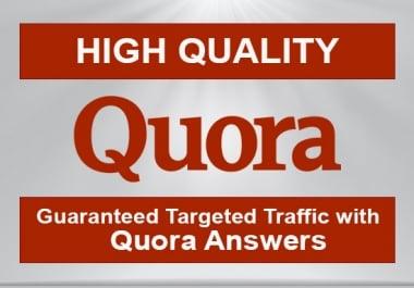 Guaranteed Targeted Traffic With High Quality 50 Quora Answer