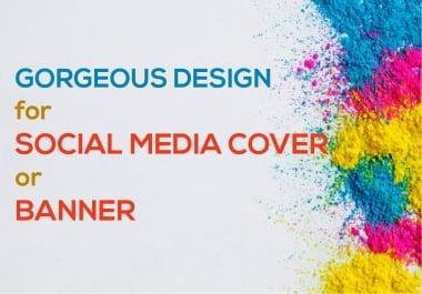 I will create a gorgeous Social Media Cover design