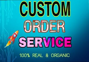 Custom Order fast Start work in 24 hours