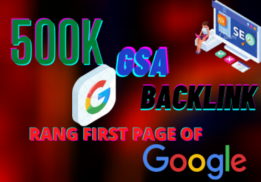 I will do making 500k high quality SEO backlinks