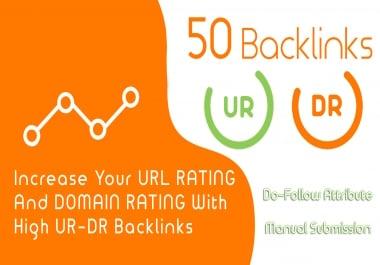 I Will Create 50 High Domain Rating DR And High URL Rating UR Backlinks