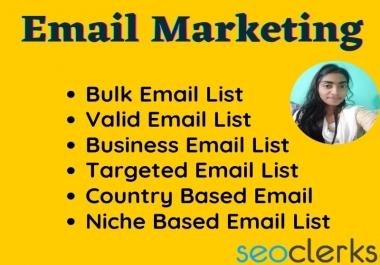 Email list on a targeted niche and any country verified email