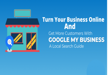 Create optimize manage and verify Google My Business Page for any business