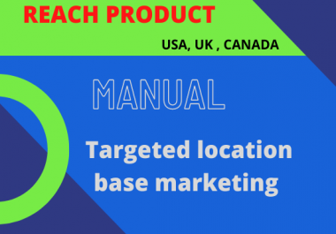 I will do USA,  UK,  CANADA in reach product of audience