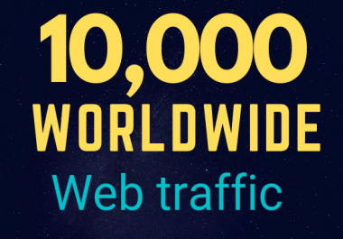 10,000+ Worldwide web traffic low bounce rate and google analytics traceable