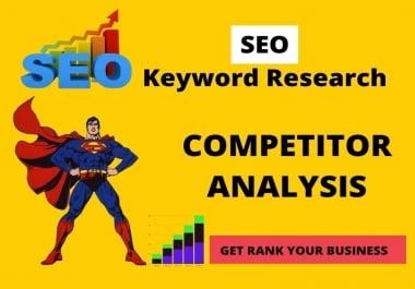 High quality SEO Keyword research & Competitor analysis