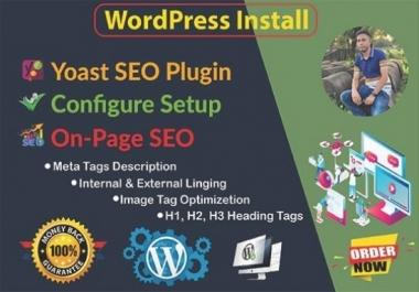 Wordpress install, Configure setup, yoast SEO Plugin and on page optimization