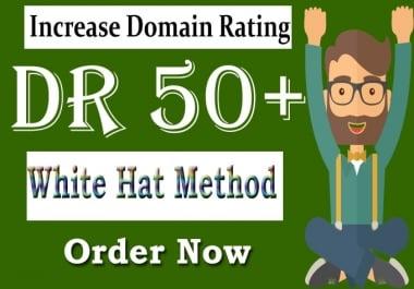 i will increase Ahref domain rating DR 50 plus fast in 20 days