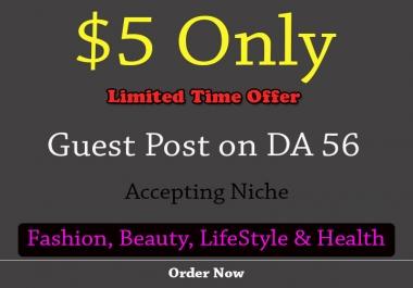 I will publish your article on Fashion,  lifestyle and beauty Blog