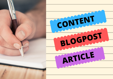 I will Write 1500 words Unique Content,  Blogpost & Article