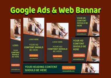 I will do web banner ads,  google display ads design