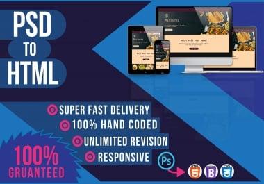 I am expert to convert PSD to HTML-CSS-Bootstrap-Responsive-Wordpress