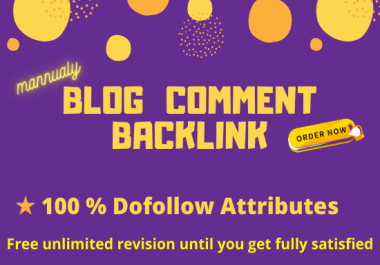 I will create high quality do follow blog comment backlinks