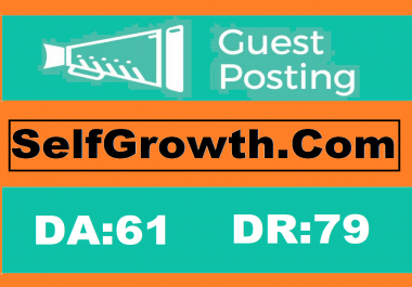 Publish a guest post on selfgrowth. com DA 61