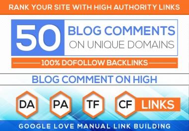 I will do manually 50 unique domain blog comments dofollow on 30+ high DA