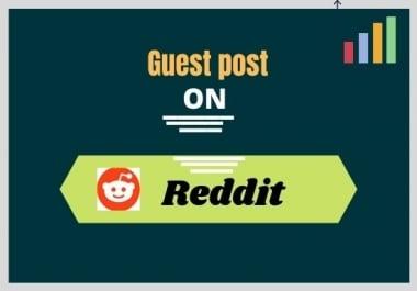 Give Your 5 Reddit Guests Post For Your Keyword & Url