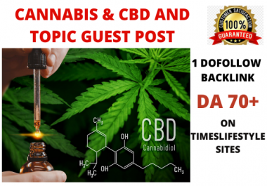 I will write and publish CBD guest post on da 72