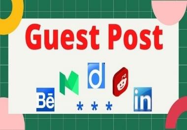 I will do 5 Guest posts on High DA unique blog