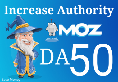 I Will Increase MOZ DA Domain Authority 50.
