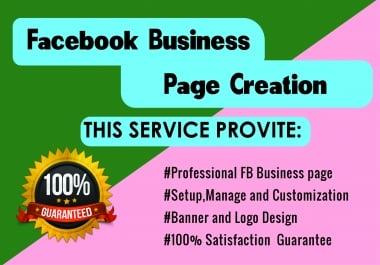 I will Create Facebook Business Page, Setup, Optimize and Customize