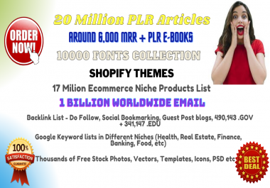 I Will Give You 20 Million PLR Article,  6000 Ebooks,  1 Billion Email List and Bonus Material