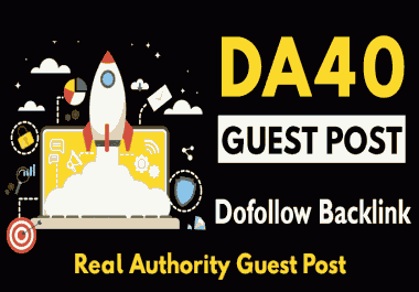 I will do guest posting,  guest post da 40 plus high da guest post