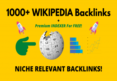 500+ Wikipedia Powerful Niche Relevant Backlinks.