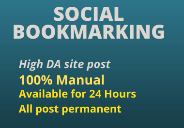 Manually 50 social Bookmarking high DA site permanent post rank your website