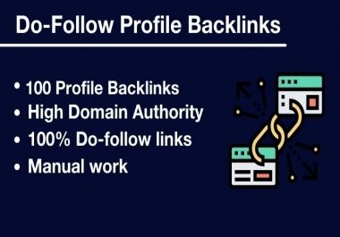 I will submit Manual 100 Do-follow Profile Backlinks