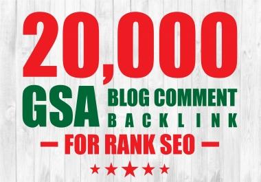 I will create 20k gsa blog comment backlinks for google rank