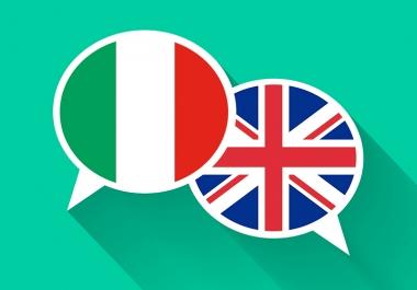 I will translate 2500 words English to Italian and Italian to English within 24 hrs