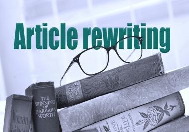 I will rewrite your article,  instantly giving it new life 200words