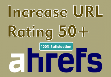 I will increase url rating ur to 60 plus