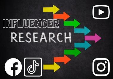 I will make a list of profitable influencer for you