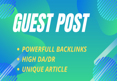 Publish 10 Guest Post On High TF CF DA PA Website