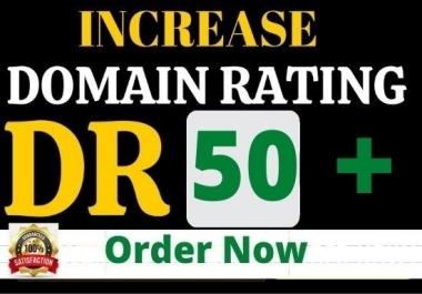 I will increase ahrefs domain rating increase upto dr 50